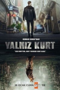 Турецкий сериал Одинокий волк (2021)
