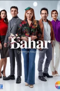 Турецкий сериал Бахар (2024)