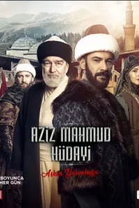Турецкий сериал Азиз Махмуд Аль-Хюдаи (2024)