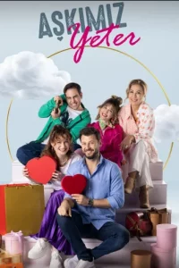 Турецкий сериал Нашей любви достаточно (2023)